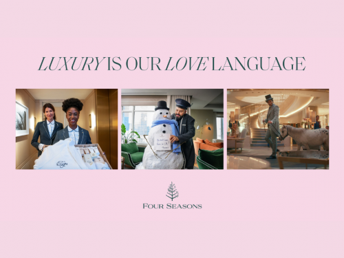 Luxury Is Our Love Language: Four Seasons re-launches brand